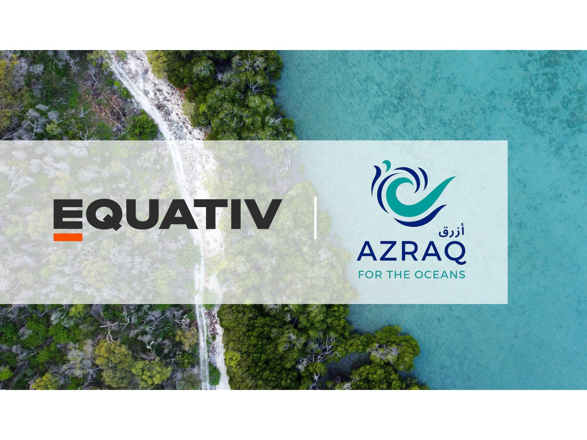 Equativ and Azraq join hands to empower clients to make positive environmental impact in the UAE Image