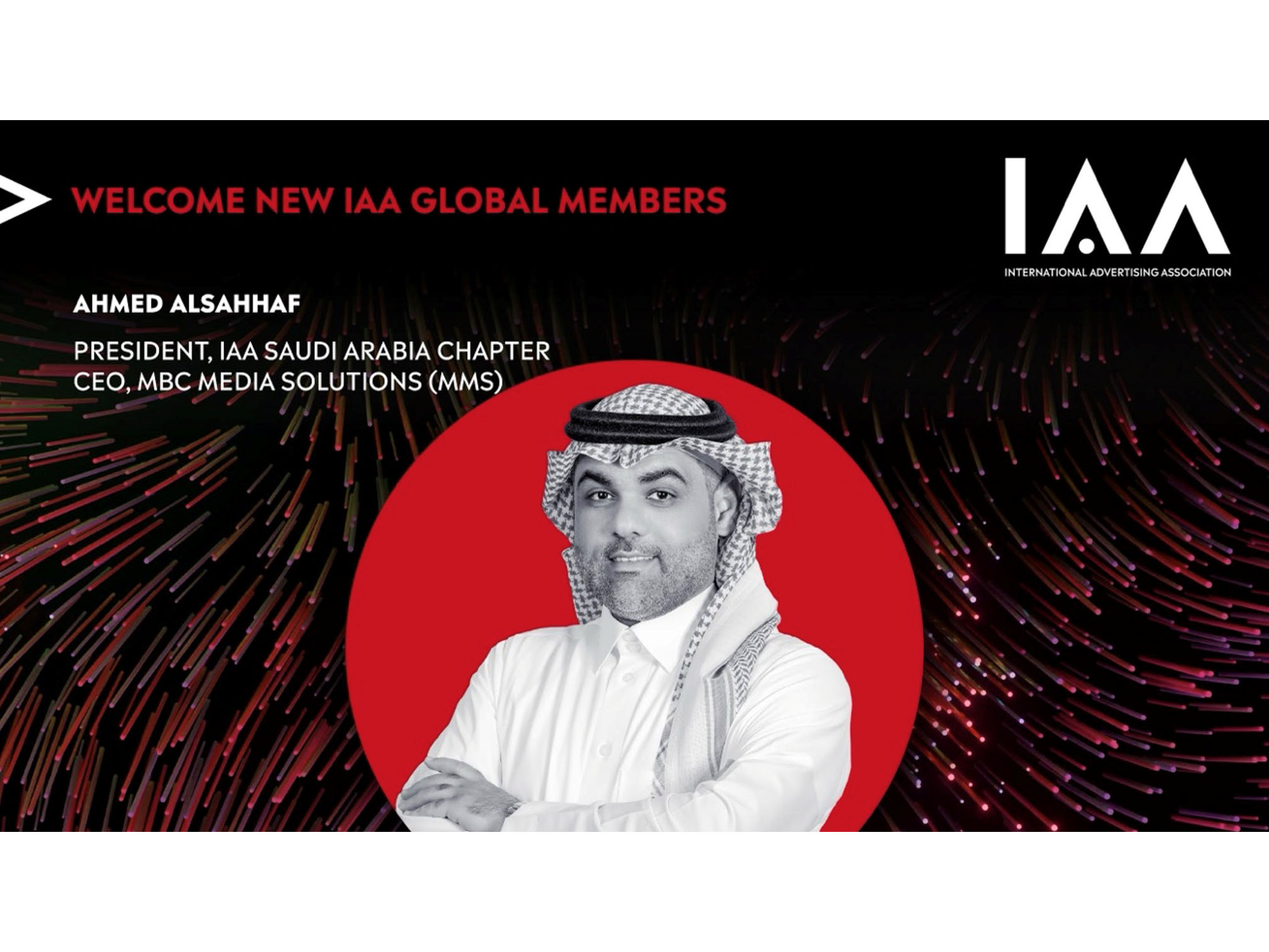 MMS's CEO Ahmed Al Sahhaf to preside over the newly formed IAA - Saudi Chapter Image