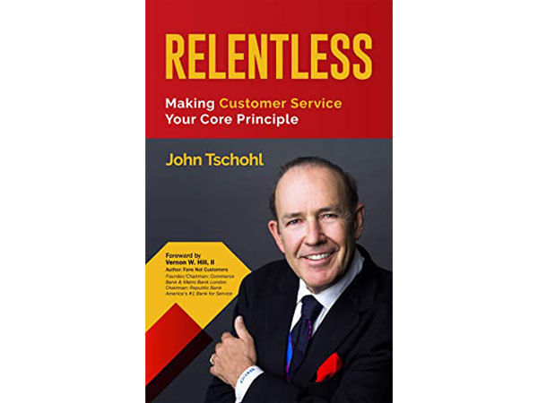 RELENTLESS ROLE MODELS by John Tschohl Image