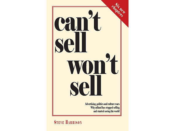The culture war comes to Adland: how the advertising industry stopped selling and started saving the world Image